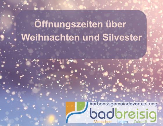Rathaus u. Bürgerbüro Bad Breisig – geänderte Öffnungszeiten über die Feiertage